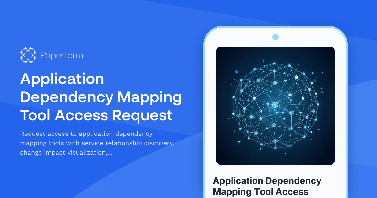 Application Dependency Mapping Tool Access Request