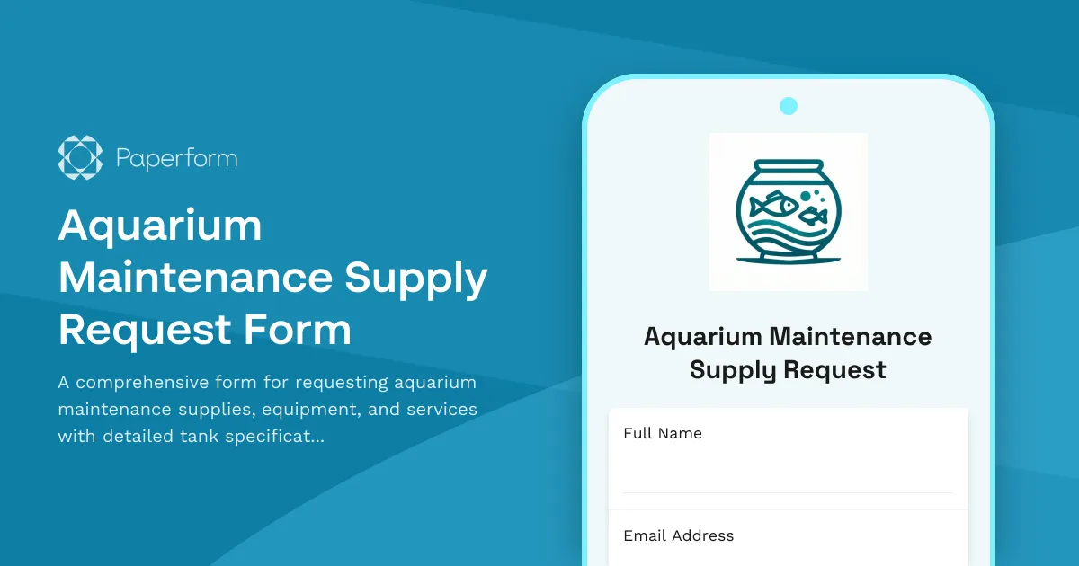 Aquarium Maintenance Supply Request Form