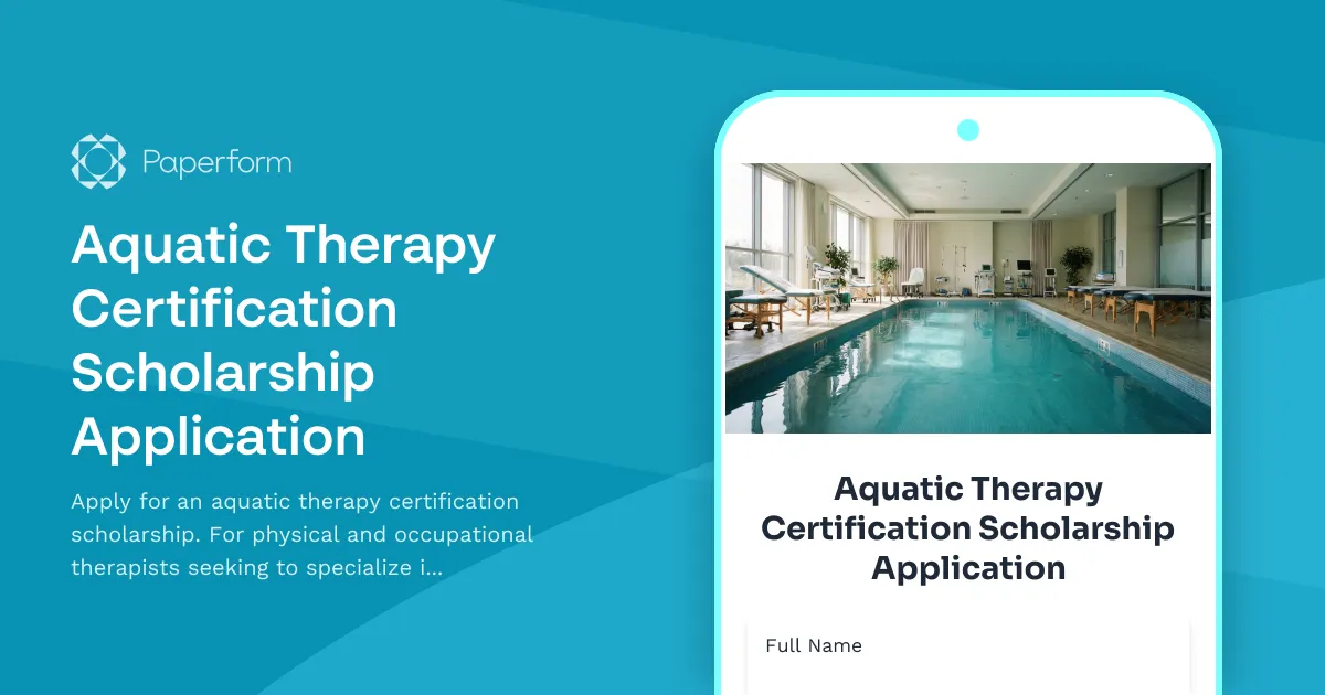 Aquatic Therapy Certification Scholarship Application
