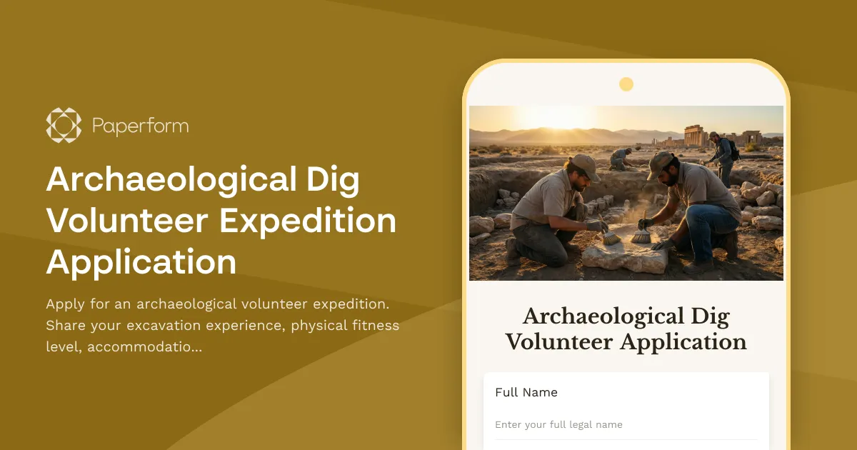 Archaeological Dig Volunteer Expedition Application