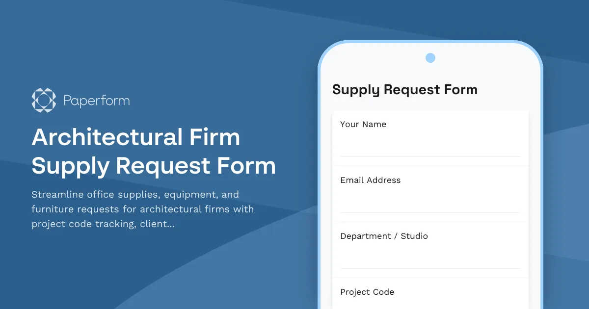 Architectural Firm Supply Request Form