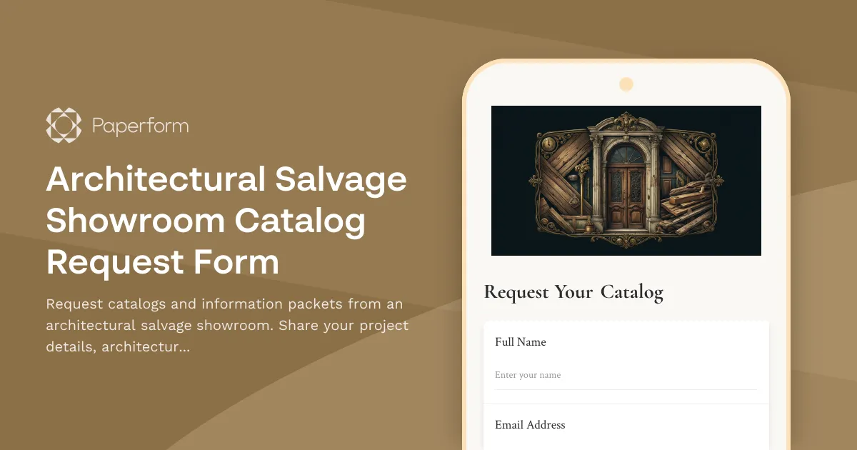 Architectural Salvage Showroom Catalog Request Form