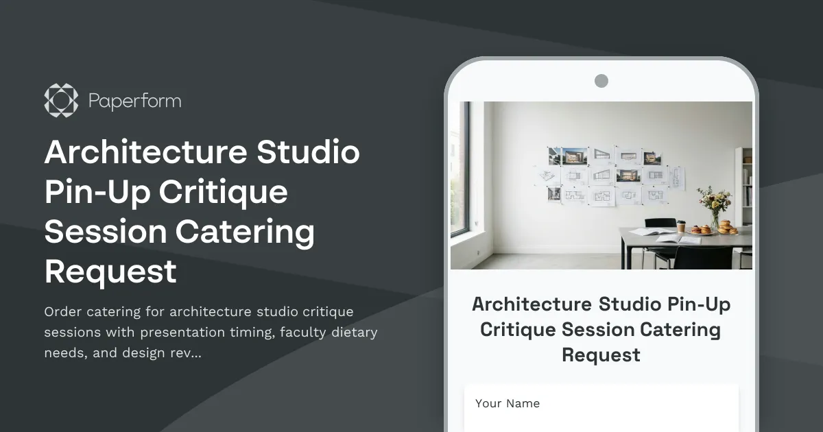 Architecture Studio Pin-Up Critique Session Catering Request