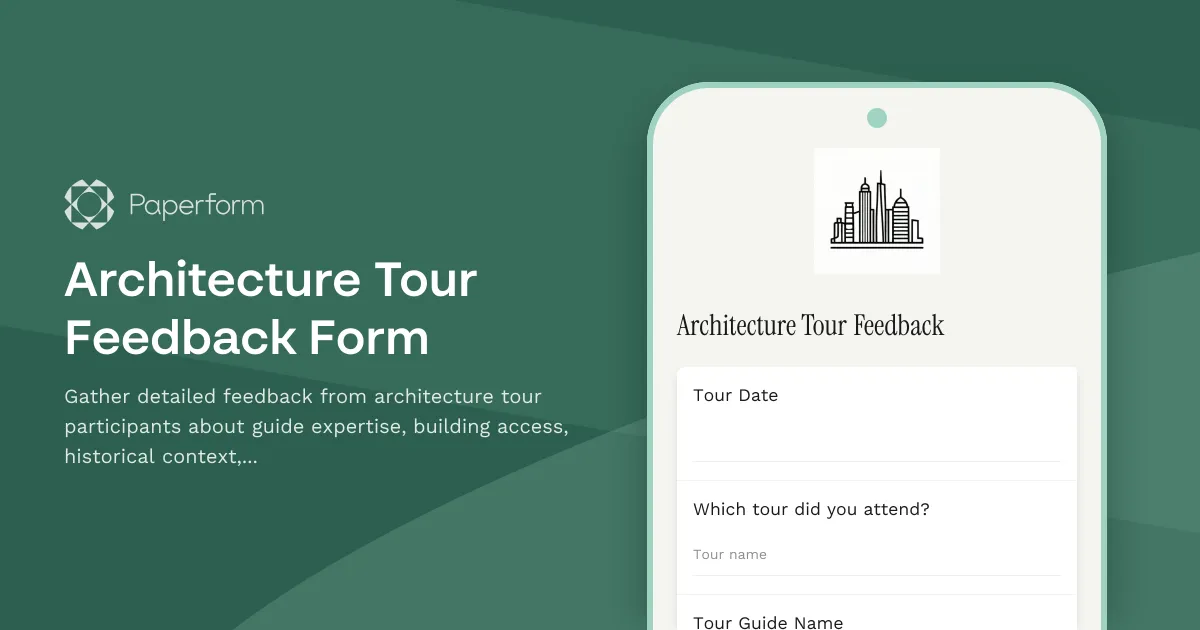Architecture Tour Feedback Form