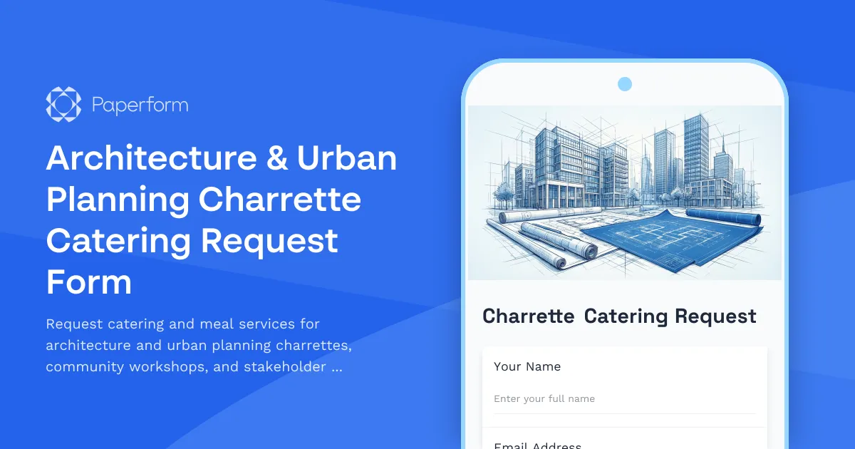 Architecture & Urban Planning Charrette Catering Request Form