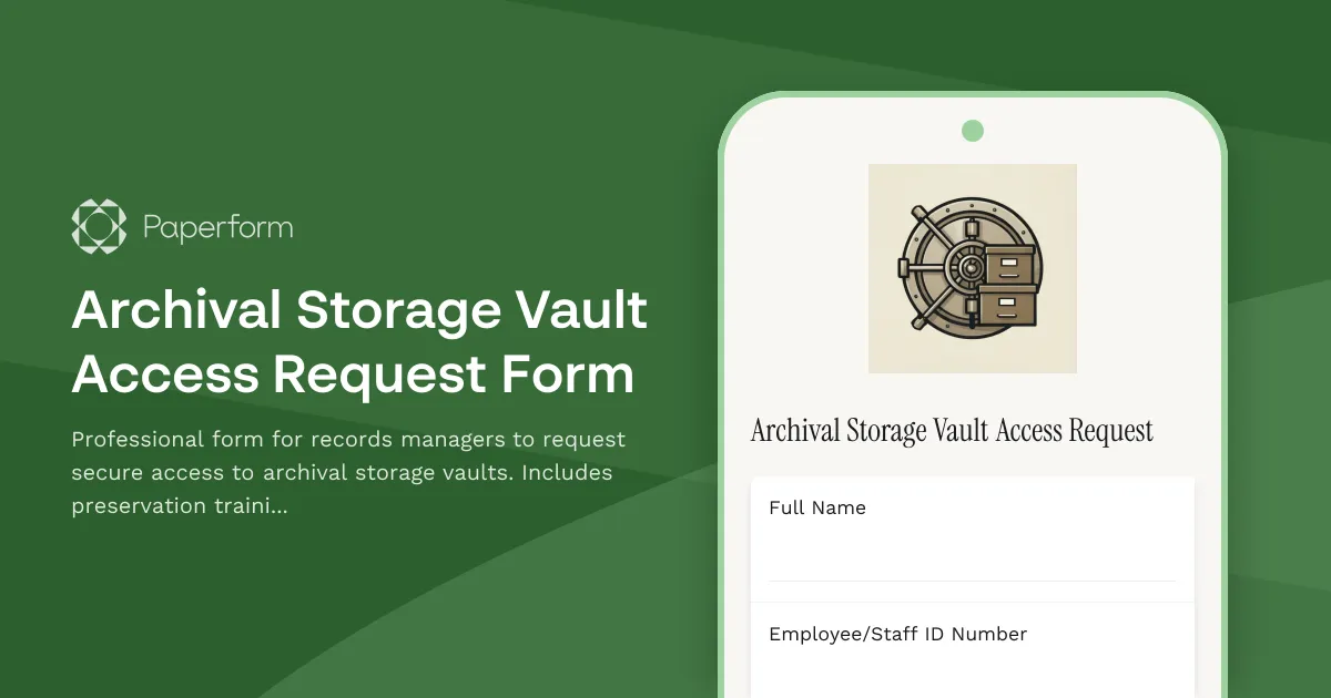 Archival Storage Vault Access Request Form