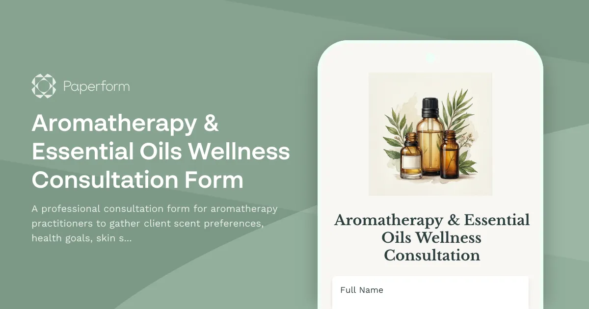 Aromatherapy & Essential Oils Wellness Consultation Form