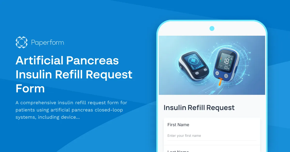 Artificial Pancreas Insulin Refill Request Form