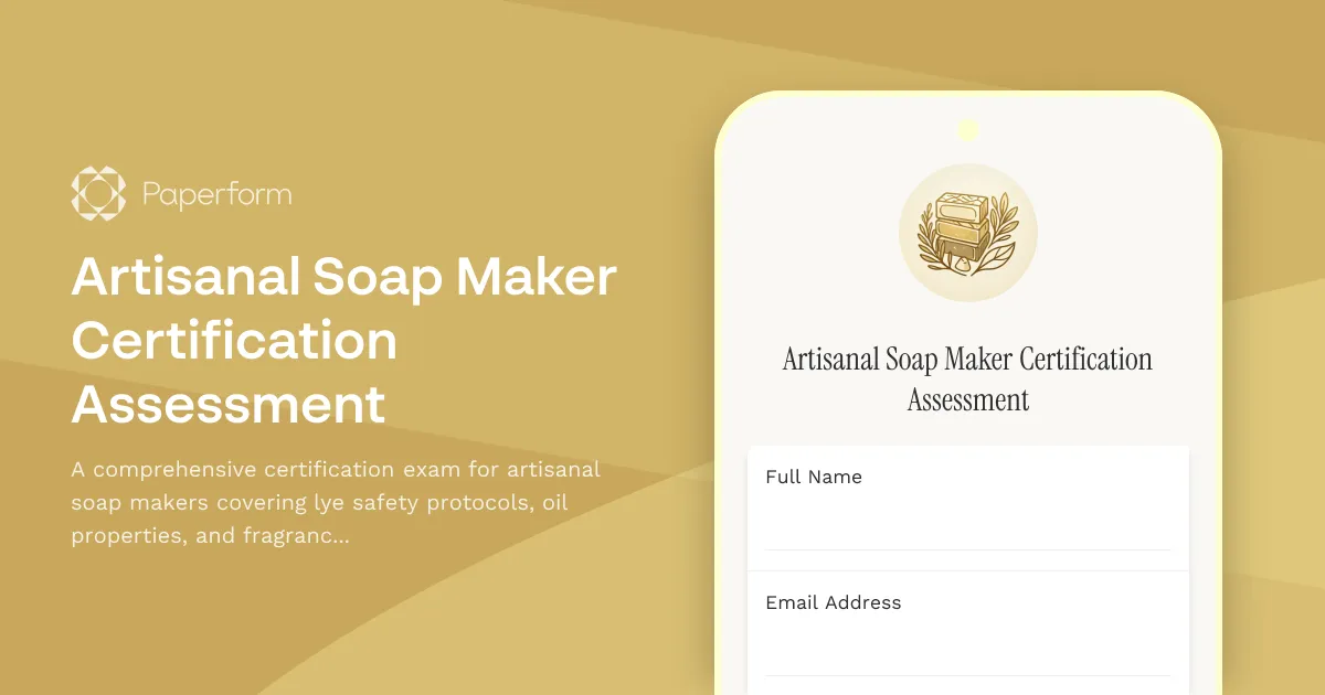 Artisanal Soap Maker Certification Assessment