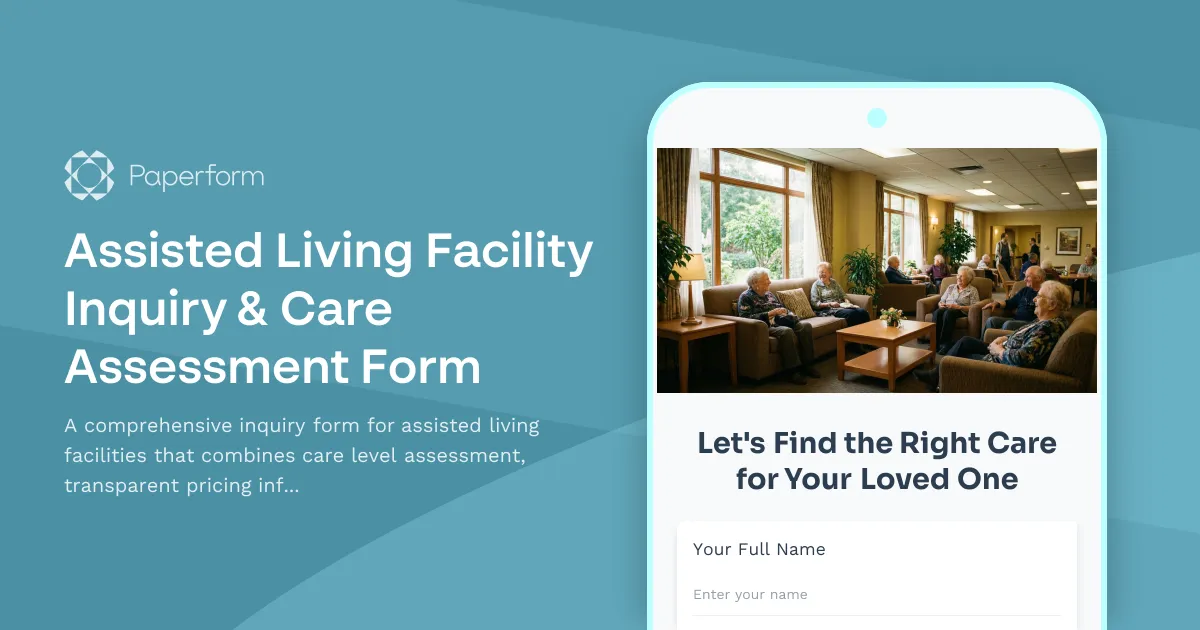 Assisted Living Facility Inquiry & Care Assessment Form