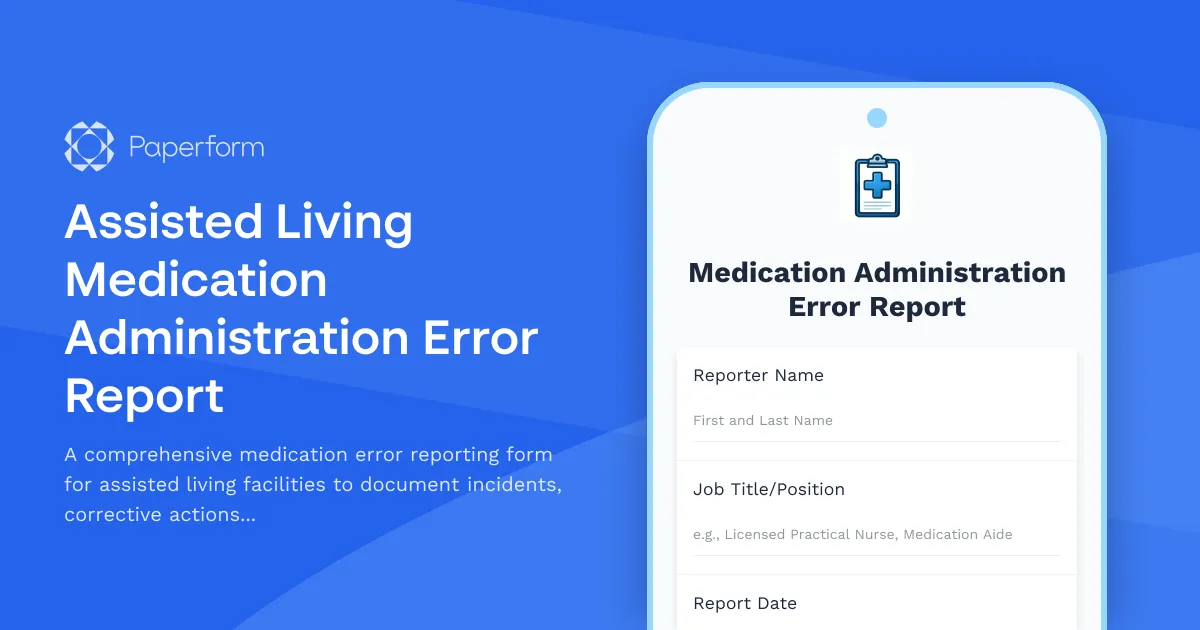 Assisted Living Medication Administration Error Report