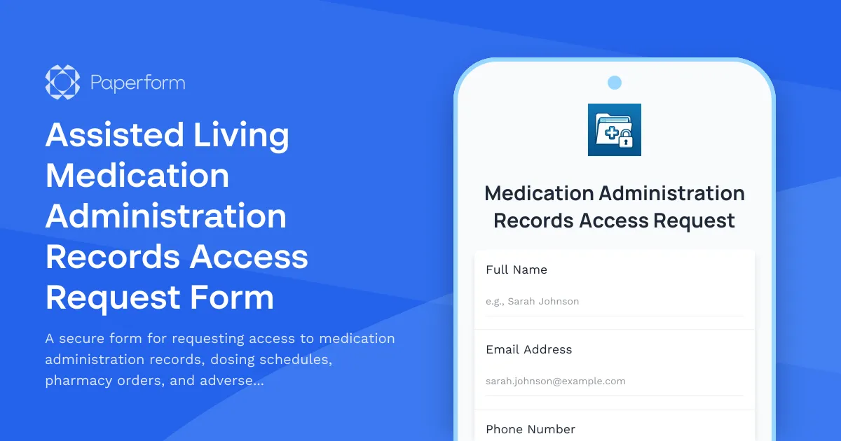 Assisted Living Medication Administration Records Access Request Form