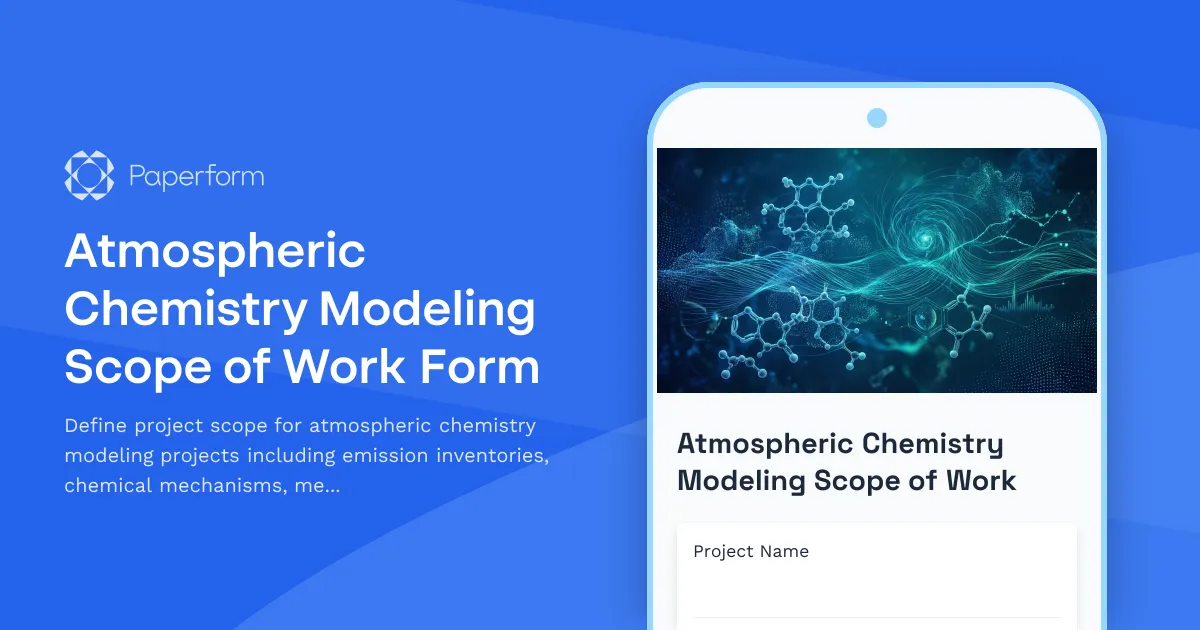 Atmospheric Chemistry Modeling Scope of Work Form