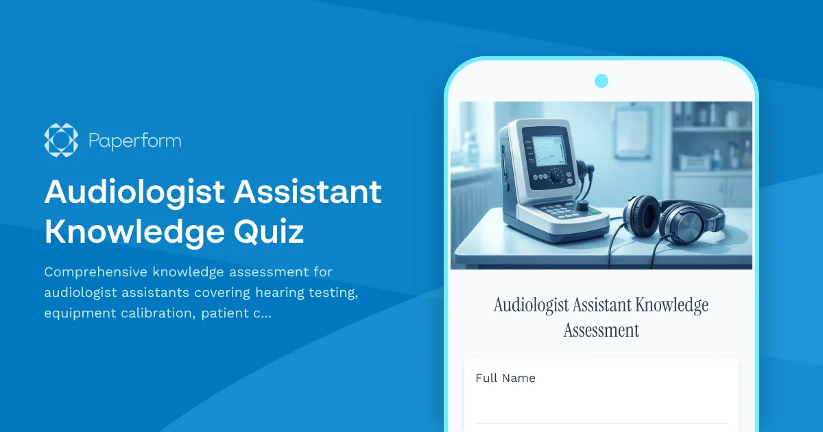 Audiologist Assistant Knowledge Quiz