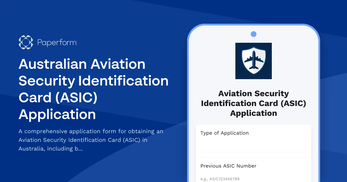 Australian Aviation Security Identification Card (ASIC) Application