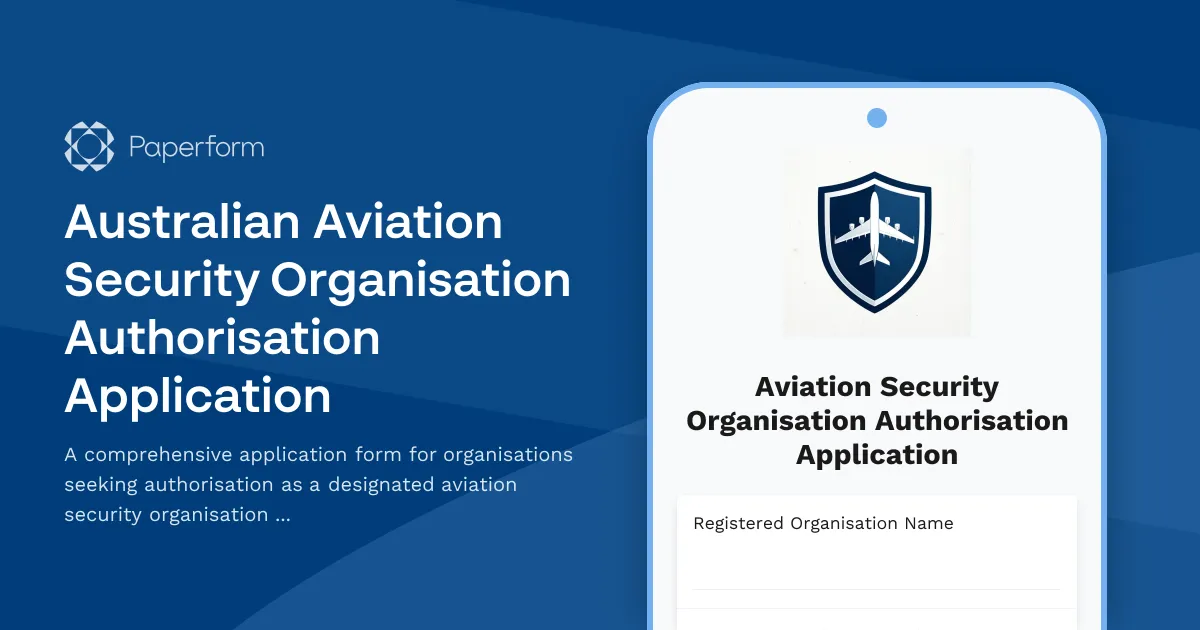 Australian Aviation Security Organisation Authorisation Application