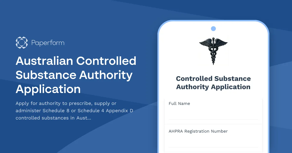 Australian Controlled Substance Authority Application