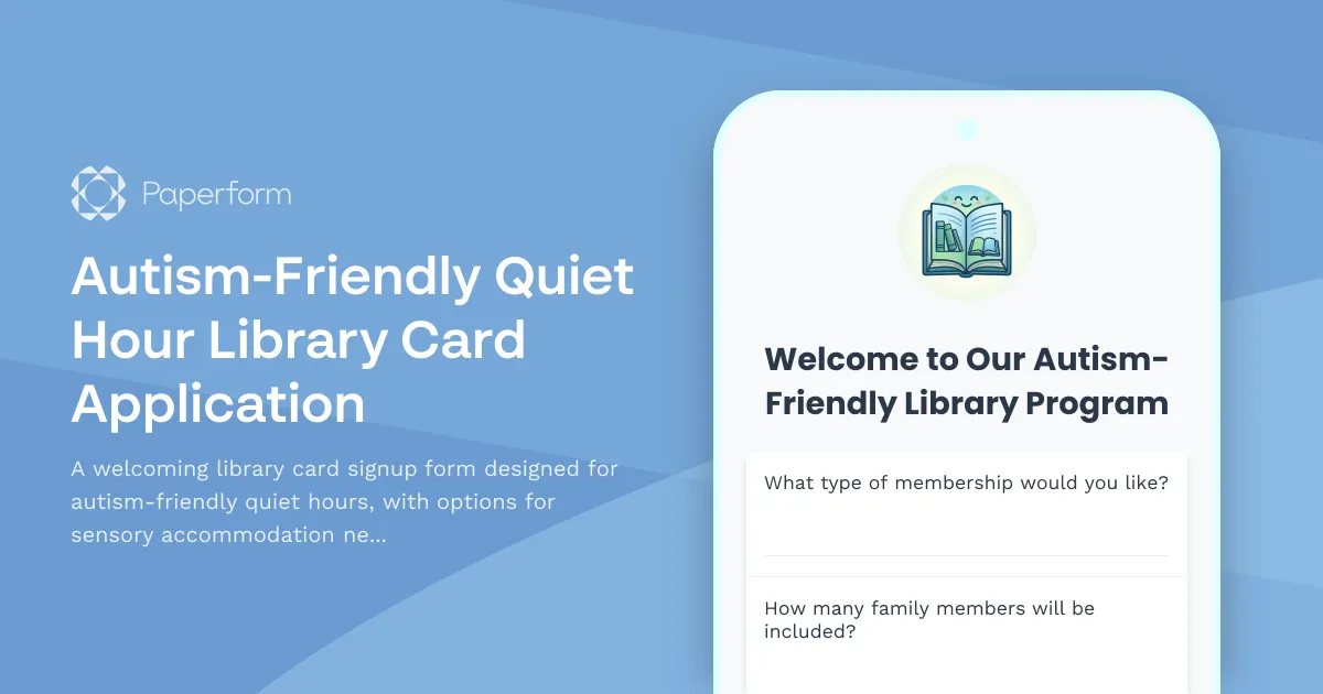 Autism-Friendly Quiet Hour Library Card Application