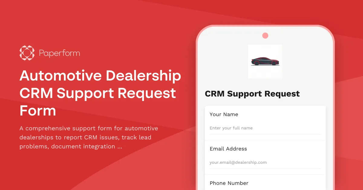 Automotive Dealership CRM Support Request Form
