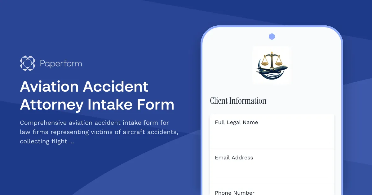 Aviation Accident Attorney Intake Form