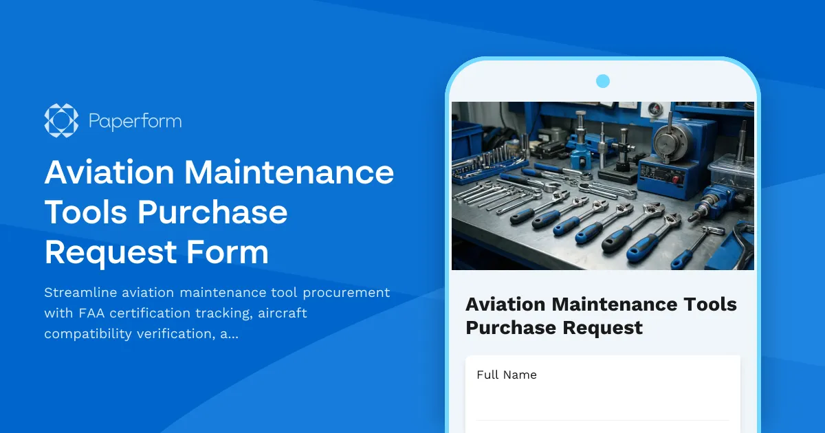 Aviation Maintenance Tools Purchase Request Form