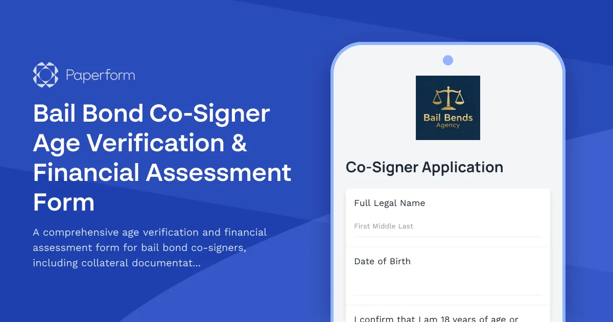 Bail Bond Co-Signer Age Verification & Financial Assessment Form