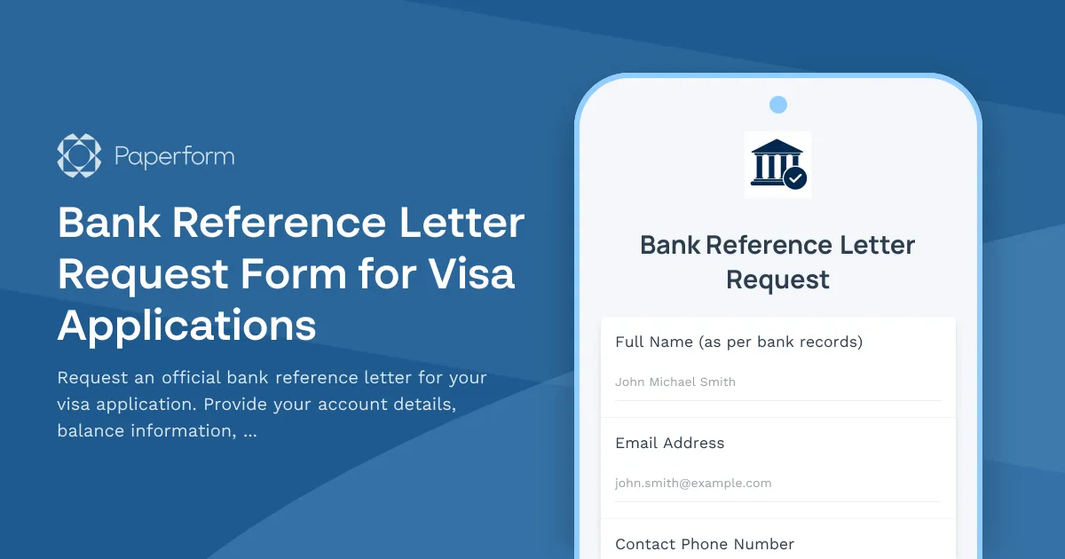 Bank Reference Letter Request Form for Visa Applications