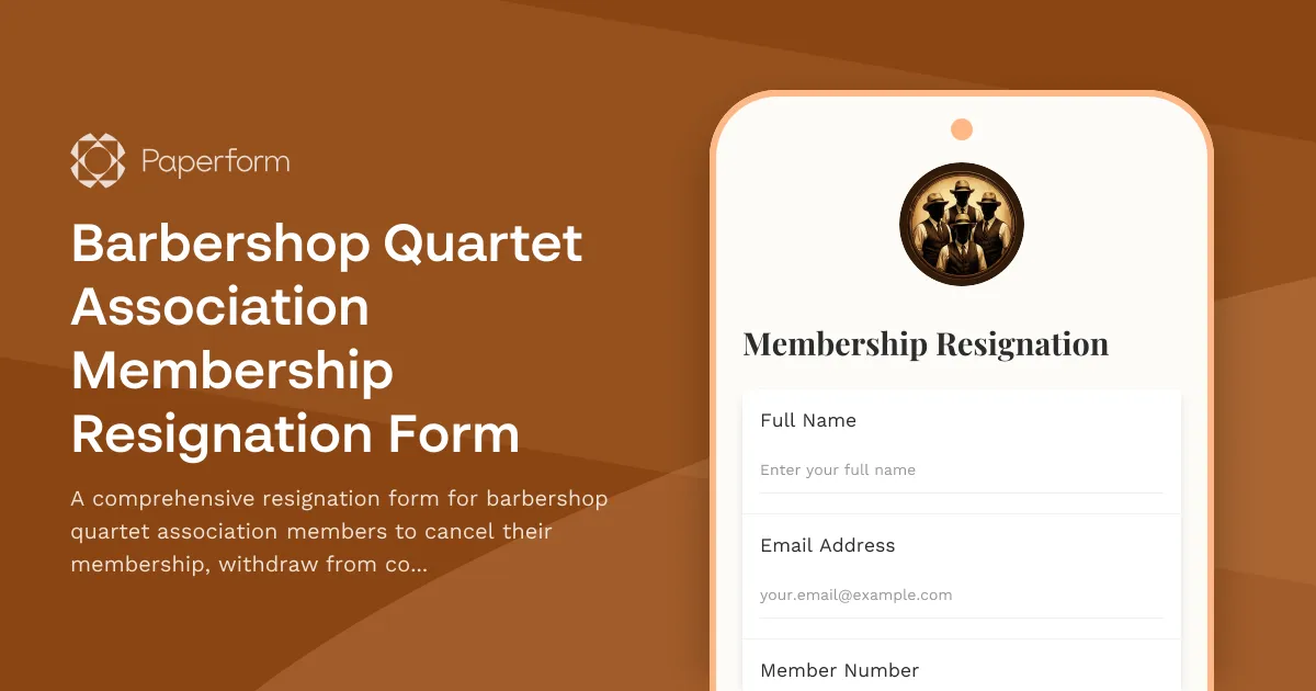 Barbershop Quartet Association Membership Resignation Form