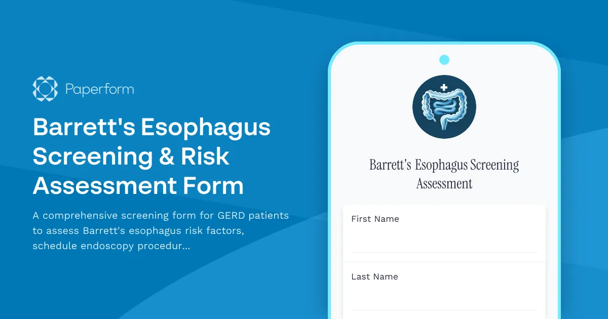 Barrett's Esophagus Screening & Risk Assessment Form