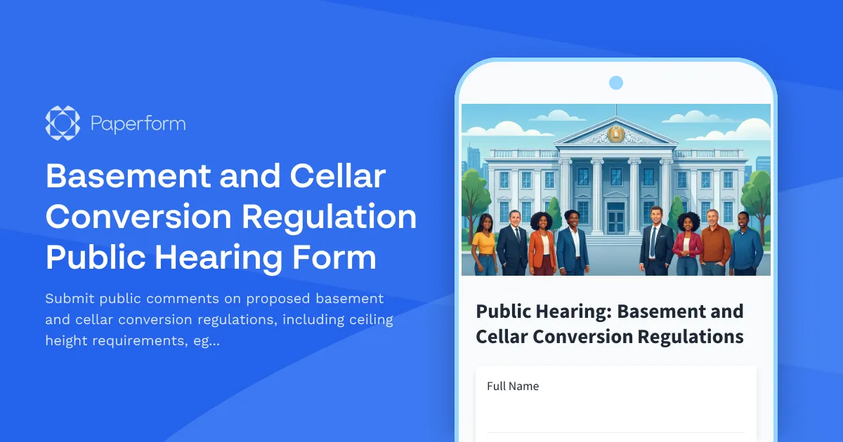 Basement and Cellar Conversion Regulation Public Hearing Form