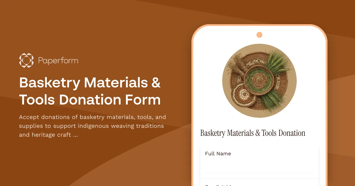 Basketry Materials & Tools Donation Form