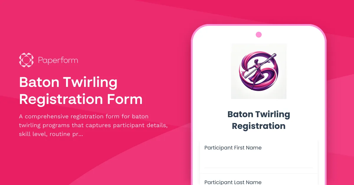 Baton Twirling Registration Form