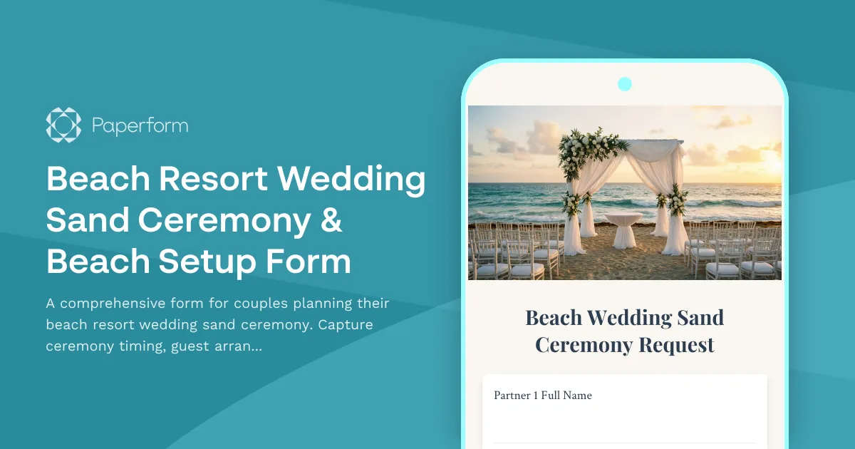 Beach Resort Wedding Sand Ceremony & Beach Setup Form