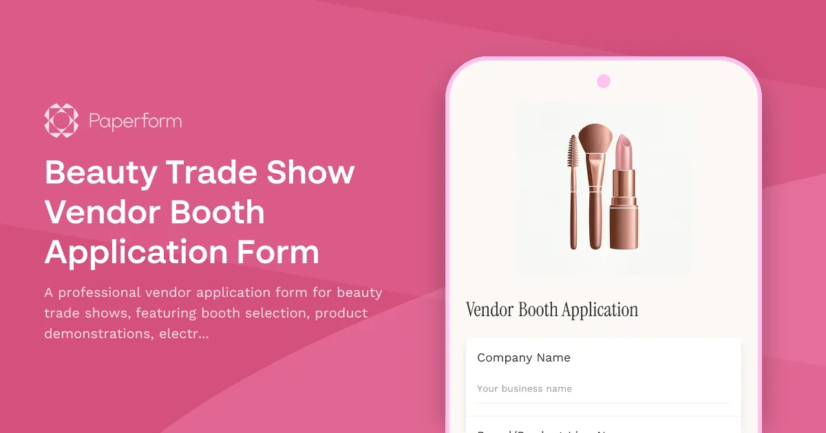 Beauty Trade Show Vendor Booth Application Form