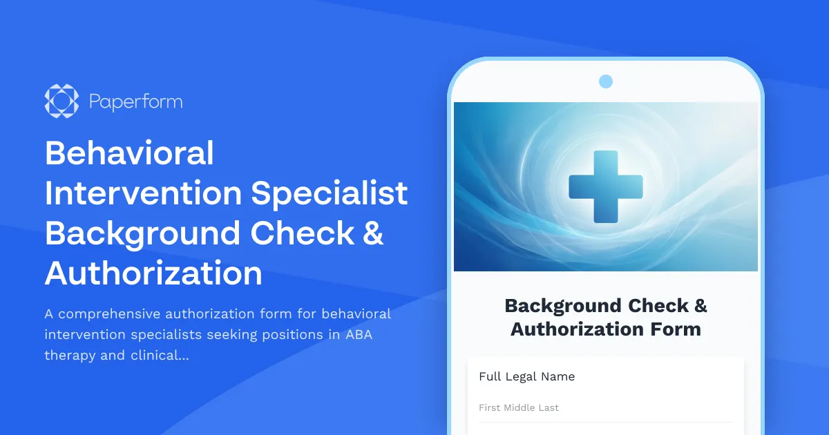 Behavioral Intervention Specialist Background Check & Authorization