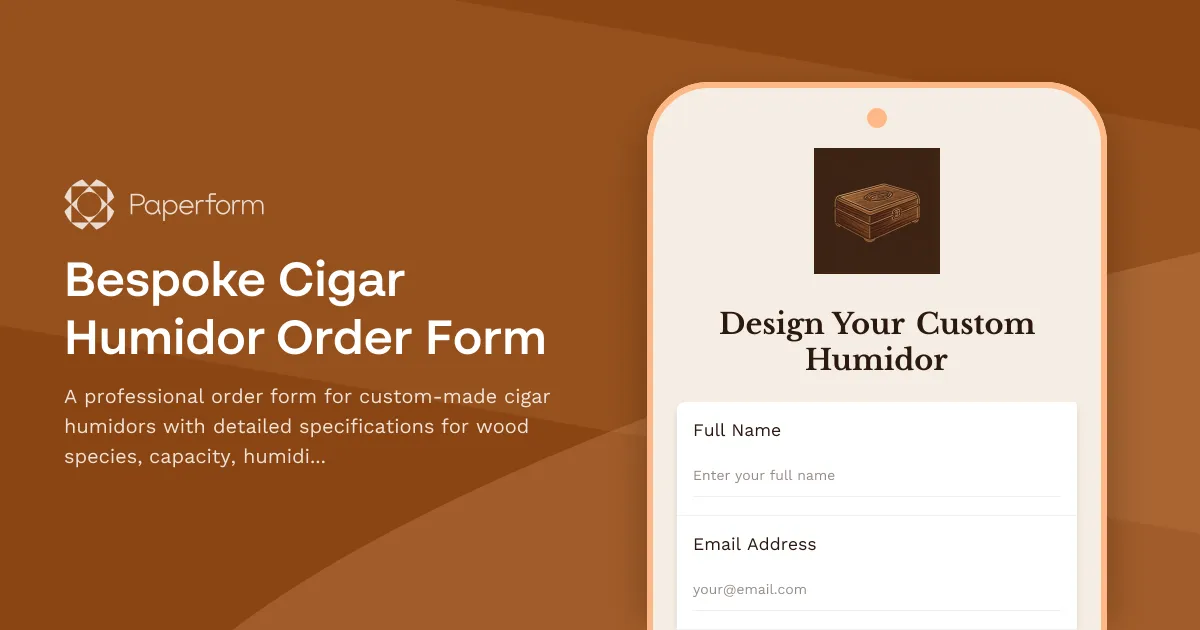 Bespoke Cigar Humidor Order Form