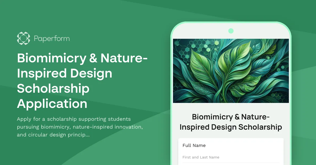 Biomimicry & Nature-Inspired Design Scholarship Application