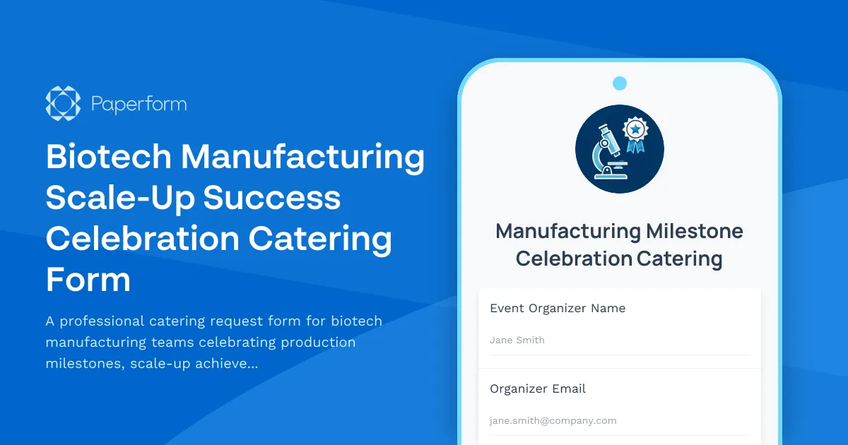 Biotech Manufacturing Scale-Up Success Celebration Catering Form