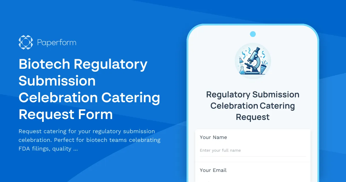 Biotech Regulatory Submission Celebration Catering Request Form