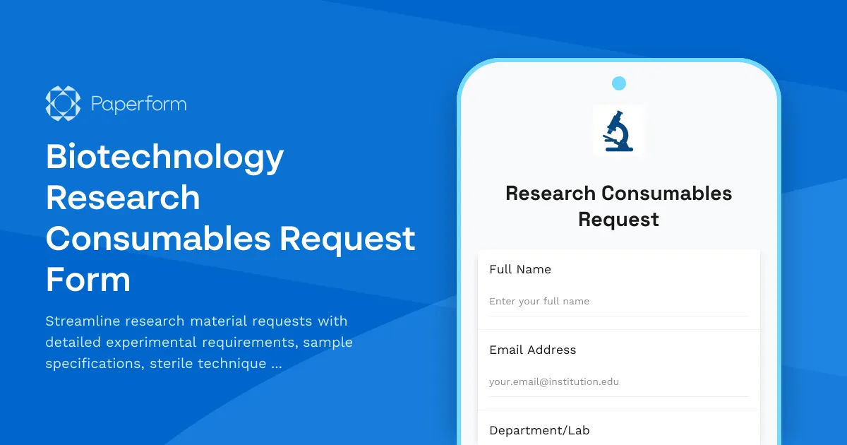 Biotechnology Research Consumables Request Form