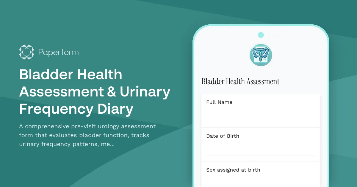 Bladder Health Assessment & Urinary Frequency Diary