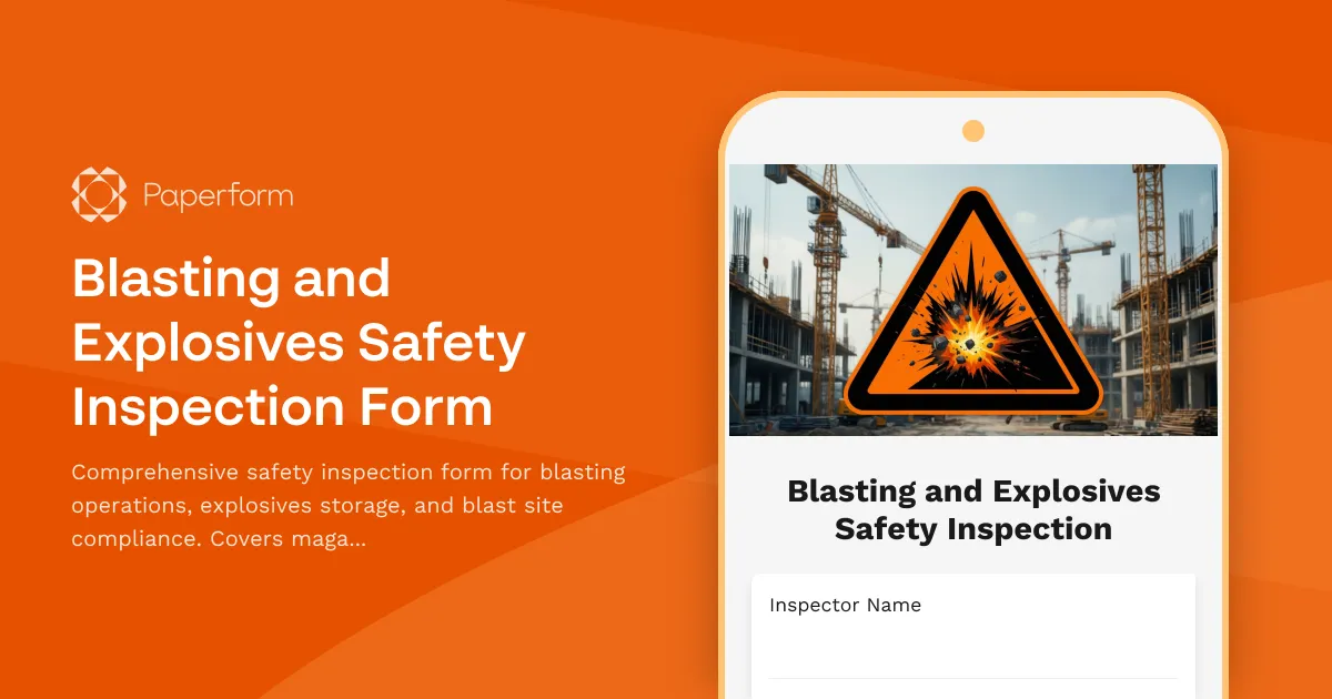 Blasting and Explosives Safety Inspection Form