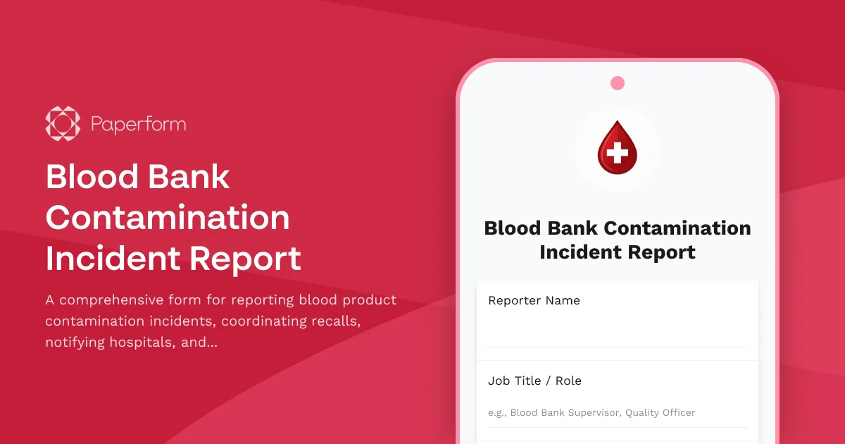 Blood Bank Contamination Incident Report