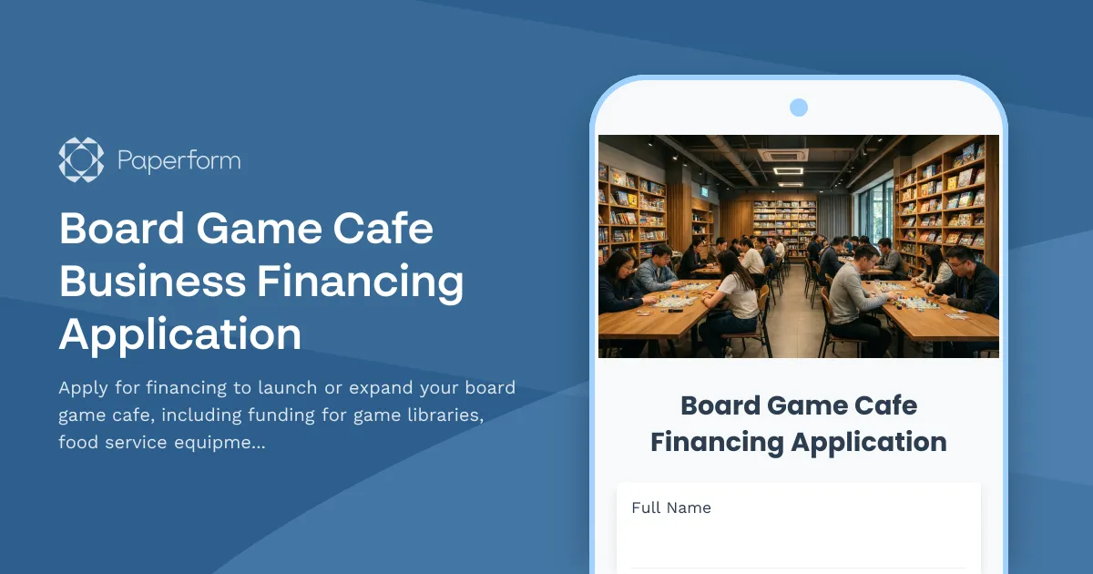 Board Game Cafe Business Financing Application
