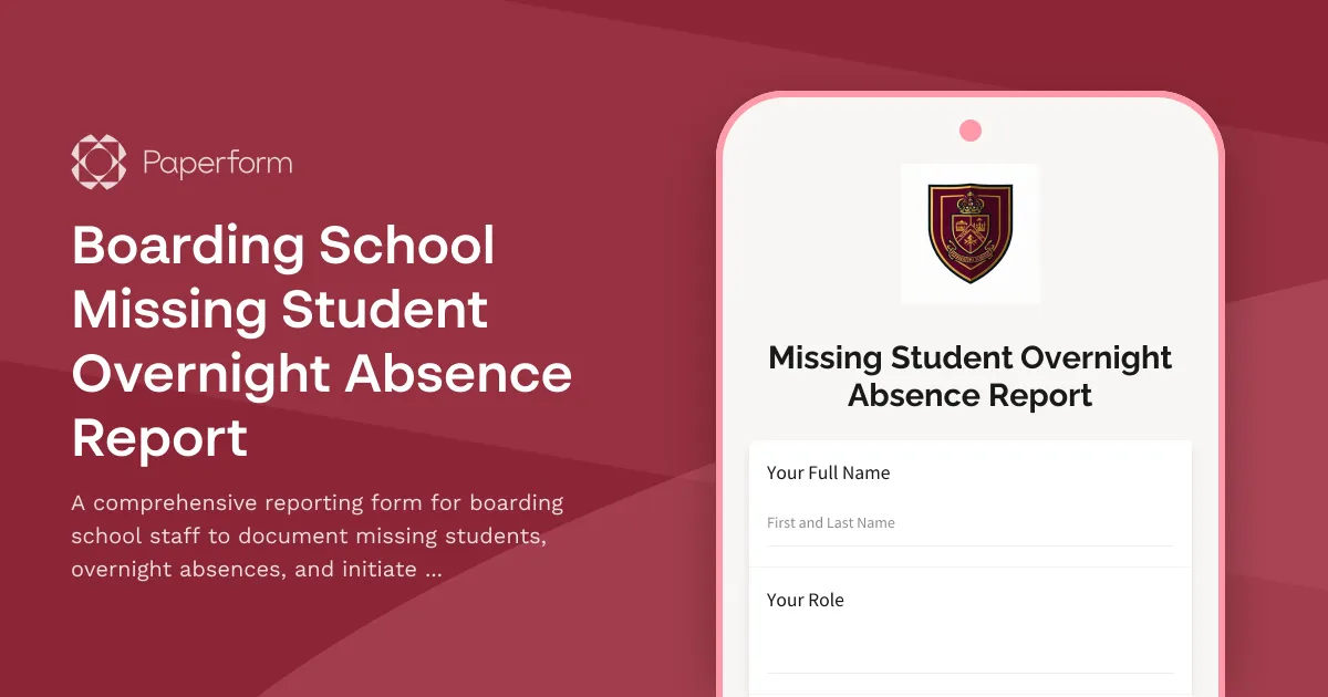 Boarding School Missing Student Overnight Absence Report