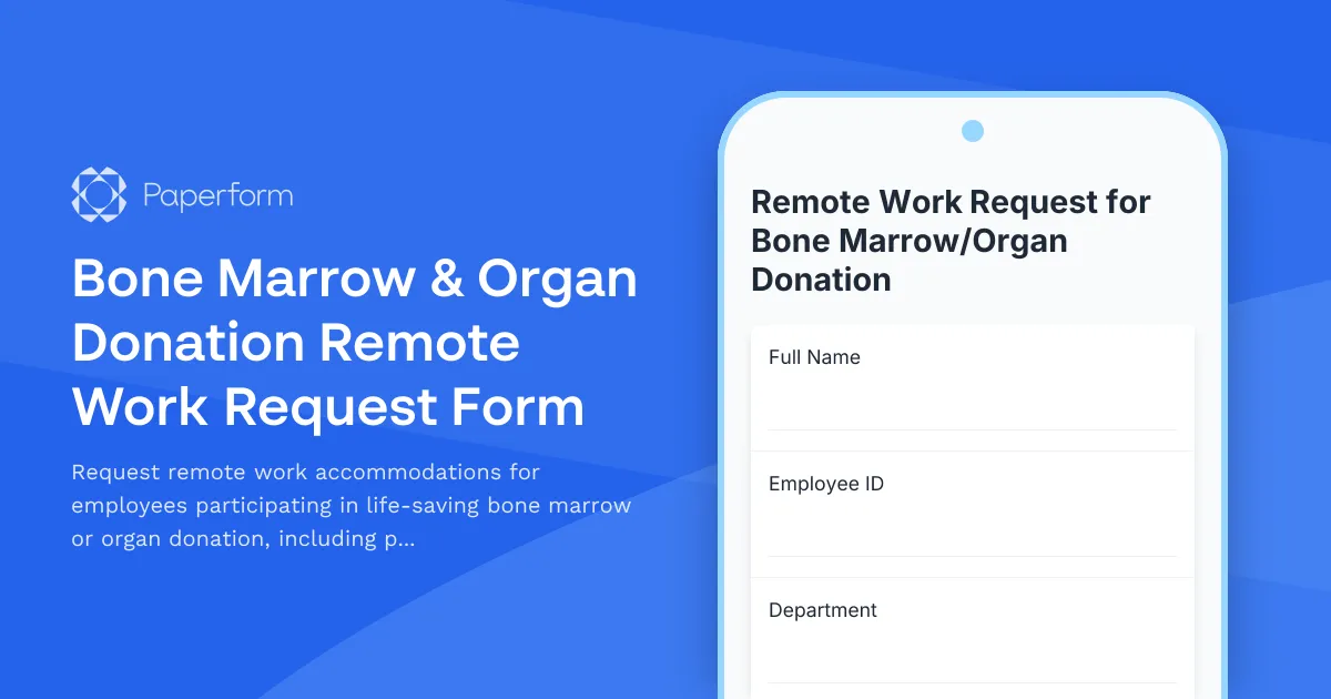 Bone Marrow & Organ Donation Remote Work Request Form