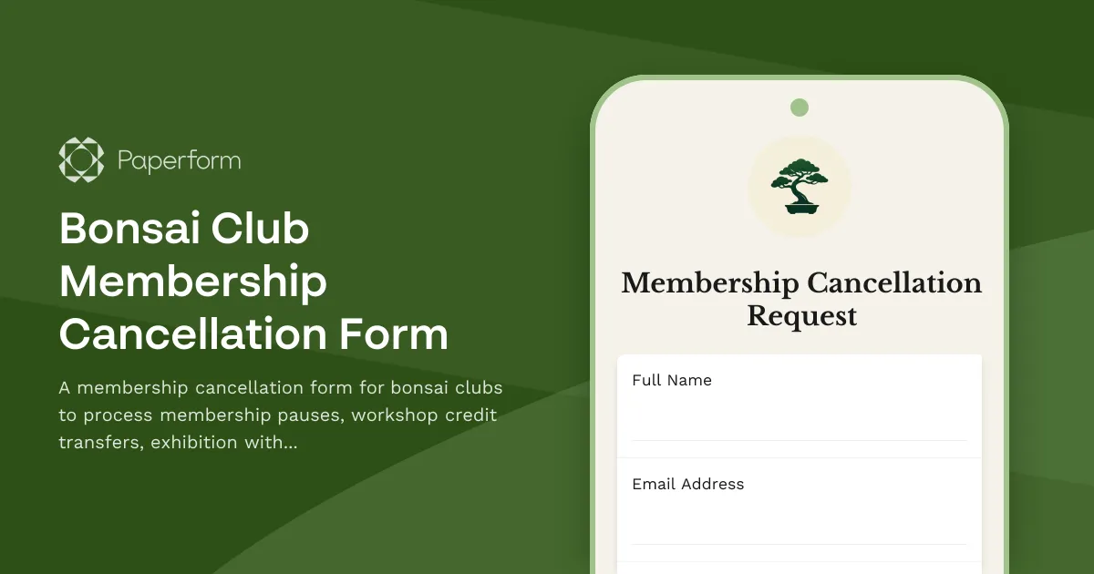 Bonsai Club Membership Cancellation Form