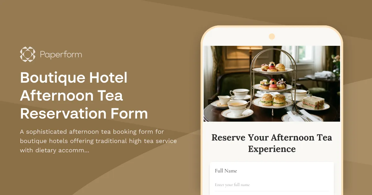 Boutique Hotel Afternoon Tea Reservation Form