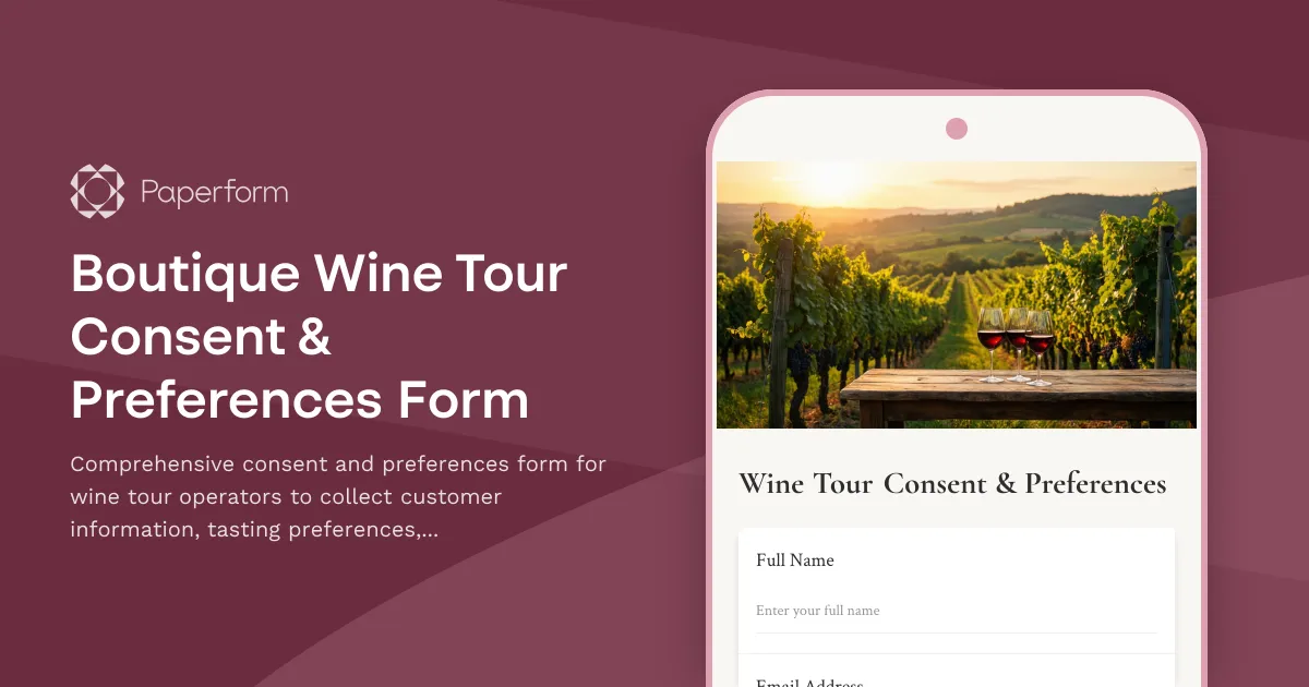 Boutique Wine Tour Consent & Preferences Form