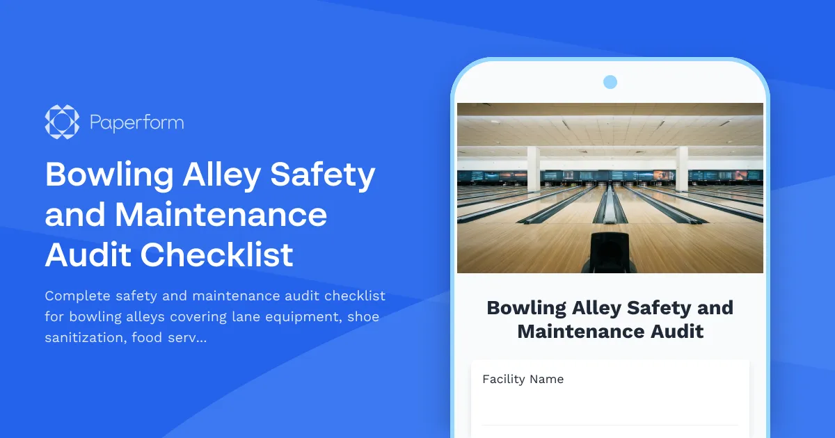 Bowling Alley Safety and Maintenance Audit Checklist